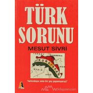 Türk Sorunu - Nurullah Çetin