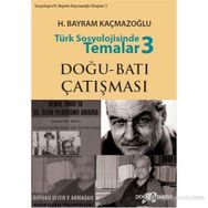 TÜRK SOSYOLOJISINDE TEMALAR 3 - H. BAYRAM KAÇMAZOĞLU
