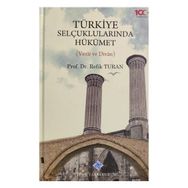 Türk Tarih Kurumu Türkiye Selçuklularında Hükümet - Refik Turan