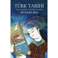 Türk Tarihi Oğuzlar Selçuklular Osmanlılar Atatürkler Dorlion Yayınevi
