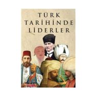 Türk Tarihinde Liderler - Okan Yeşilöz