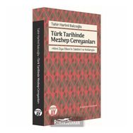 Türk Tarihinde Mezhep Cereyanları - Tahir Harimi Balcıoğlu
