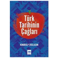 Türk Tarihinin Çağları-Konuralp Ercilasun