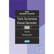 Türk Turizmine Kanat Gerenler Cilt 5 - Nazmi Kozak