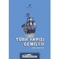 Türk Yapısı Gemiler - H. Hüsnü Tengüz