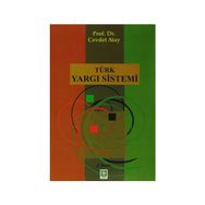 TÜRK YARGI SISTEMI - CEVDET ATAY