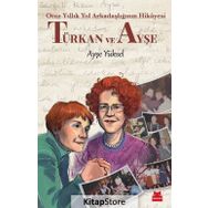 Türkan ve Ayşe - Ayşe Yüksel