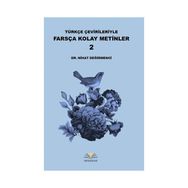 Türkçe Çevirileriyle Farsça Kolay Metinler 2 - Nihat Değirmenci