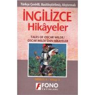 TÜRKÇE ÇEVİRİLİ, BASİTLEŞTİRİLMİŞ, ALIŞTIRMALI İNGİLİZCE HIKAYELER OSCAR WILDEDAN HIKAYELER DERECE - KOMISYON