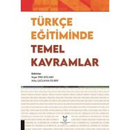 Türkçe Eğitiminde Temel Kavramlar Akademisyen Kitabevi