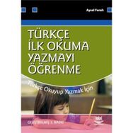 TÜRKÇE İLK OKUMA-YAZMAYI ÖĞRENME - AYSEL FERAH