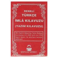 Türkçe İmla Kılavuzu - Aykut Şenyıldız