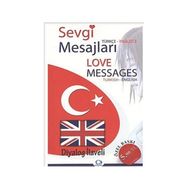 TÜRKÇE - İNGİLİZCE SEVGI MESAJLARI - GÜNGÖR KOÇYİĞİT