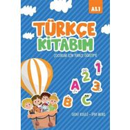 Türkçe Kitabım Çocuklar İçin Türkçe Öğretimi A1.1 - Sedef Kuleli