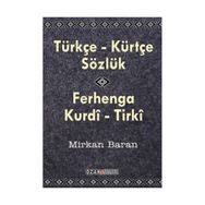 TÜRKÇE - KÜRTÇE SÖZLÜK - MIRKAN BARAN