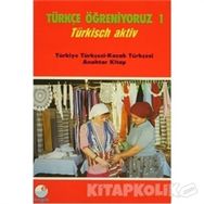 Türkçe Öğreniyoruz 1-Türkçe-Rusça - Kolektif