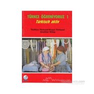 Türkçe Öğreniyoruz 1 Türkiye Tükçesi - Kırgız Türkçesi - Heyet-Kurul-Komisyon