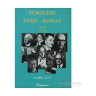 TÜRKÇE ÖYKÜ ROMAN - MAHIR ÜNLÜ