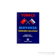 TÜRKÇE - SLOVAKÇA KONUŞMA KILAVUZU - ERTUĞRUL ÖZKAN