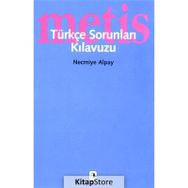 TÜRKÇE SORUNLARI KLAVUZU - NECMIYE ALPAY