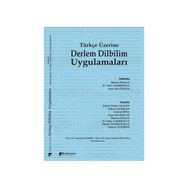Türkçe Üzerine Derlem Dilbilim Uygulamaları - Şükrü Haluk Akalın Nihal Çalışkan Erdem Dinç Ayşe Eda Özkan Bülent Özkan B. Tahir Tahiroğlu Burak Tüfekçioğlu Özlem Yıldırım