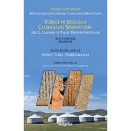 Türkçe ve Moğolca Çalışmaları Sempozyumu - Mehmet Ölmez Tümer Karaayak