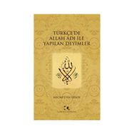 Türkçe’de Allah Adı ile Yapılan Deyimler - Necmettin Ersoy