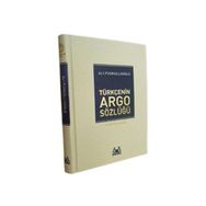 TÜRKÇE´NİN ARGO SÖZLÜĞÜ - ALI PÜSKÜLLÜOĞLU (ISBN:9789755093963)