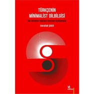 Türkçenin Minimalist Dilbilgisi - Emrullah Şeker