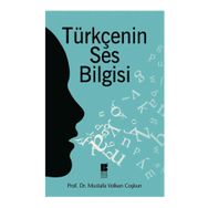 Türkçenin Ses Bilgisi - Mustafa Volkan Coşkun