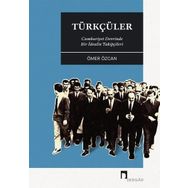 Türkçüler - Ömer Özcan