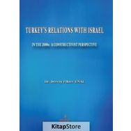 Turkey's Relations With Israel - Derviş Fikret Ünal