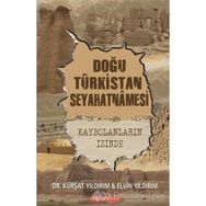 Türkistan ve Uzak Doğu Seyahatnamesi - Defterdar Seyfi Çelebi