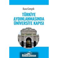 Türkiye Aydınlanmasında Üniversite Kapısı - Rıza Gerçek