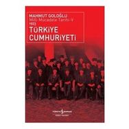 Türkiye Cumhuriyeti 1923 Ve Milli Mücadele Tarihi 5 - Mahmut Göloğlu