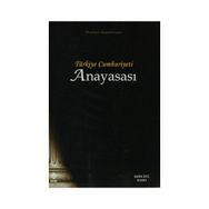TÜRKIYE CUMHURIYETI ANAYASASI - GENEL