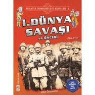 Türkiye Cumhuriyeti Kuruluş - 1. Dünya Savaşı ve Öncesi - Kolektif