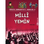 Türkiye Cumhuriyeti: Kuruluş 3 - Milli Yemin Metin Özdamarlar