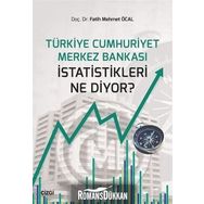 Türkiye Cumhuriyeti Merkez Bankası Istatistikleri Ne Diyor? - Kolektif