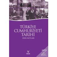 Türkiye Cumhuriyeti Tarihi Ders Notları - Kolektif