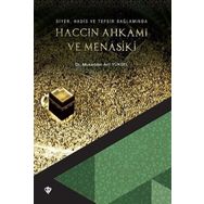 Türkiye Diyanet Vakfı Yayınları Siyer Hadis ve Tefsir Bağlamında Haccın Ahkamı ve Menasiki