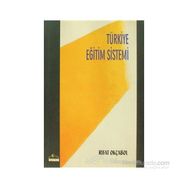 TÜRKİYE EĞİTİM SISTEMI - RIFAT OKÇABOL (ISBN:9789756361269)