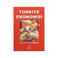 Türkiye Ekonomisi İlker Parasız - İlker Parasız