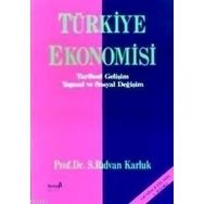 TÜRKIYE EKONOMISI TARIHSEL GELIŞIM YAPISAL VE SOSYAL DEĞIŞIM - RIDVAN KARLUK