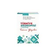 Türkiye Ekonomisi Üzerine Seçme Yazılar - Nobel Akademik Yayıncılık