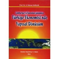 Türkiye Ekonomisi’nde Yapısal Dönüşüm - S. Rıdvan Karluk