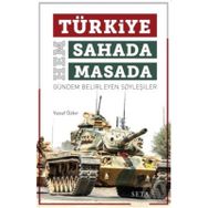 Türkiye Hem Sahada Hem Masada - Yusuf Özkır