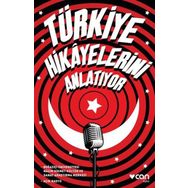 Türkiye Hikayelerini Anlatıyor - Murat Gülsoy