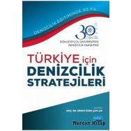 Türkiye İçin Denizcilik Stratejileri Kollektif Nobel Yayın Dağıtım