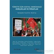 Türkiye İçin Sosyal Demokrasi Zorluklar ve Fırsatlar - Yunus Emre Burak Cop